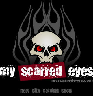 My Scarred Eyes Coming Soon